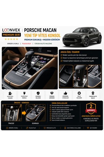 LOONVEX Premium Porsche Macan Yeni Tip Vites Konsol – Araca Özel