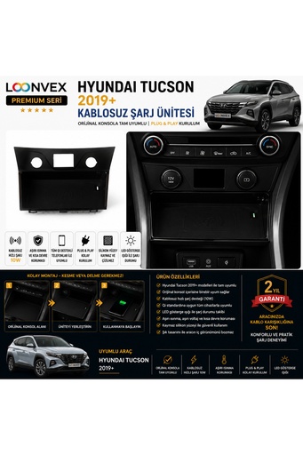 LOONVEX Premium Hyundai Tucson 2019+ Kablosuz Şarj Ünitesi – Araca Özel