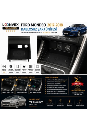 LOONVEX Premium Ford Mondeo 2017-2018 Kablosuz Şarj Ünitesi – Araca Özel