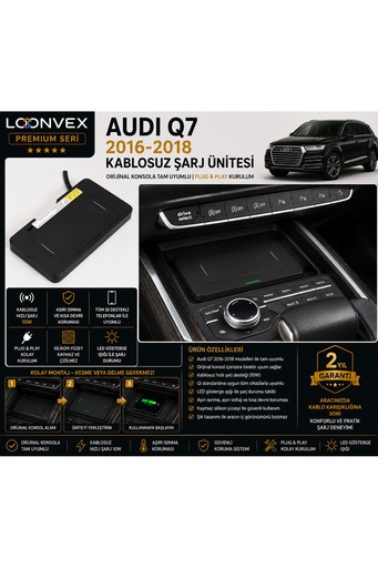 LOONVEX Premium Audi Q7 2016-2018 Kablosuz Şarj Ünitesi – Araca Özel