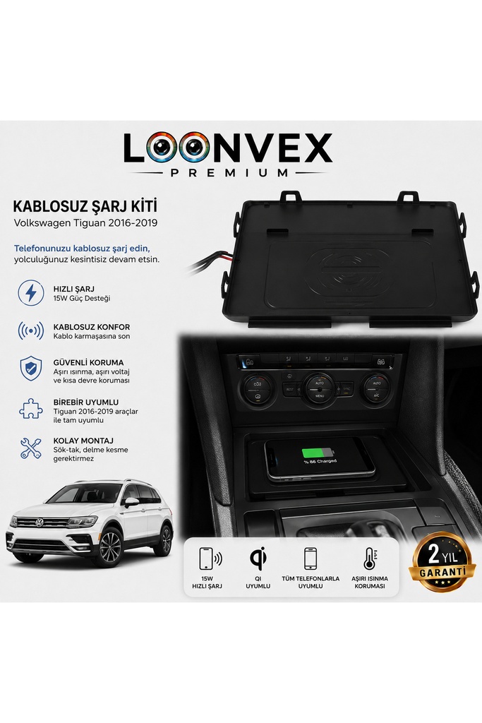 LOONVEX Premium Volkswagen Tiguan 2016-2019 Araca Özel Kablosuz Şarj Kiti