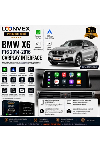 LOONVEX Premium BMW X6 F16 2014-2016 CarPlay Interface – Kablosuz CarPlay & Android Auto