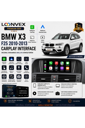 LOONVEX Premium BMW X3 F25 2010-2013 CarPlay Interface – Kablosuz CarPlay & Android Auto