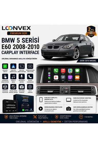 LOONVEX Premium BMW 5 Serisi E60 2008-2010 CarPlay Interface – Kablosuz CarPlay & Android Auto