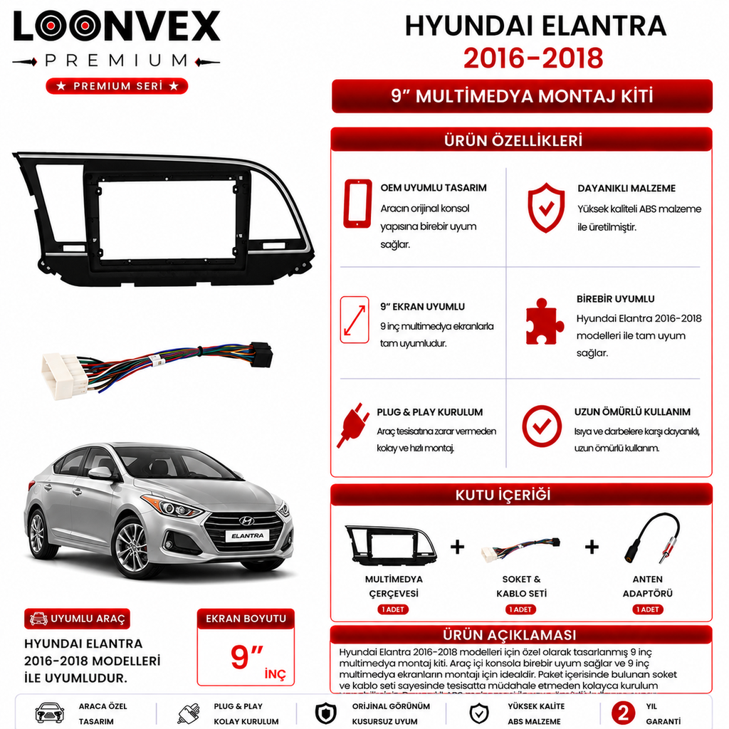 LOONVEX PREMIUM – HYUNDAI ELANTRA 2016-2018 9" MULTİMEDYA ÇERÇEVE + SOKET KİTİ