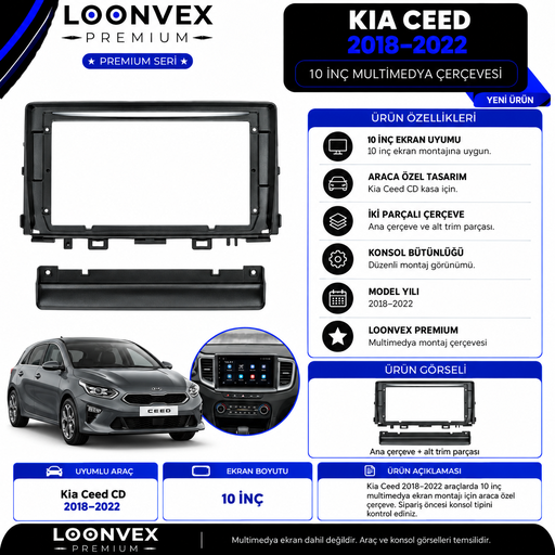 LOONVEX Premium KİA CEED NEW 10 İNÇ 2018/2022 EN YENİ MODELİ Multimedya Çerçevesi