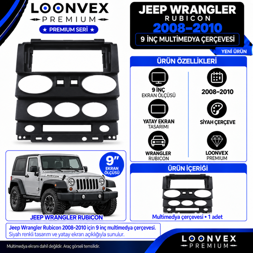 LOONVEX Premium JEEP WRANGLER-RUBİCON 2008/2010 9 İNCH Multimedya Çerçevesi