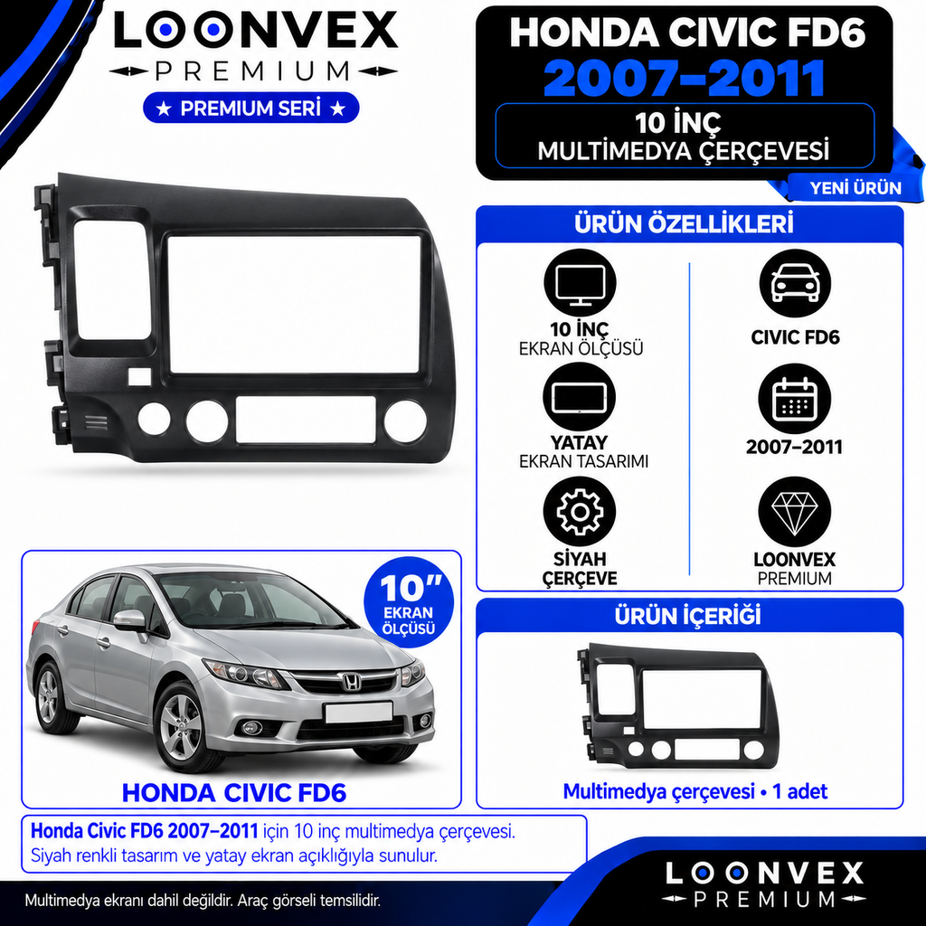 LOONVEX Premium HONDA CİVİC 10" 2007/2011 FD6/FD 6 Multimedya Çerçevesi