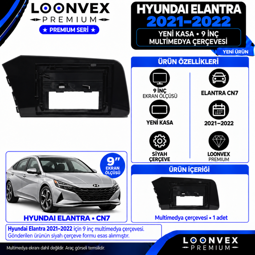 LOONVEX Premium HYUNDAİ ELANTRA 9''İNÇ 2021/2022 EN YENİ MODEL Multimedya Çerçevesi