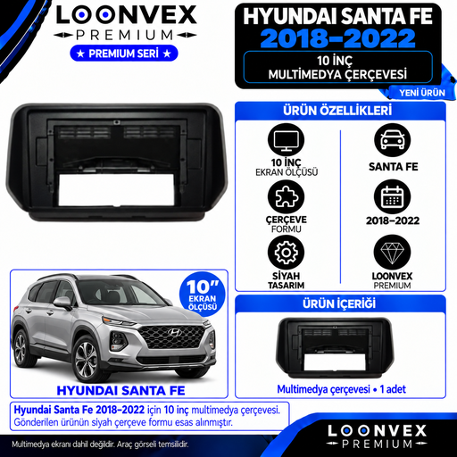 LOONVEX Premium HYUNDAİ SANTAFE/SANTA 10''İNÇ 2018/2022 Multimedya Çerçevesi