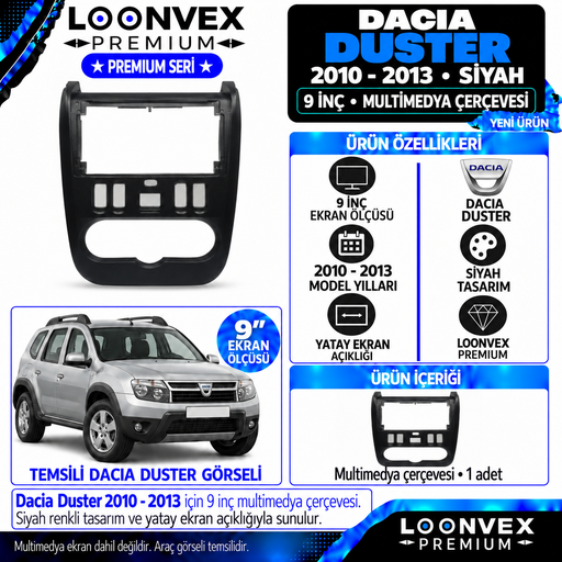 LOONVEX Premium DACİA DUSTER (2010/2013) 9"İNÇ SİYAH (Siyah) Multimedya Çerçevesi