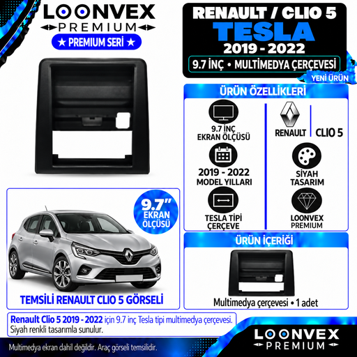 LOONVEX Premium RENAULT CLİO 5 TESLA 9.7''İNÇ 2019/2022 Multimedya Çerçevesi