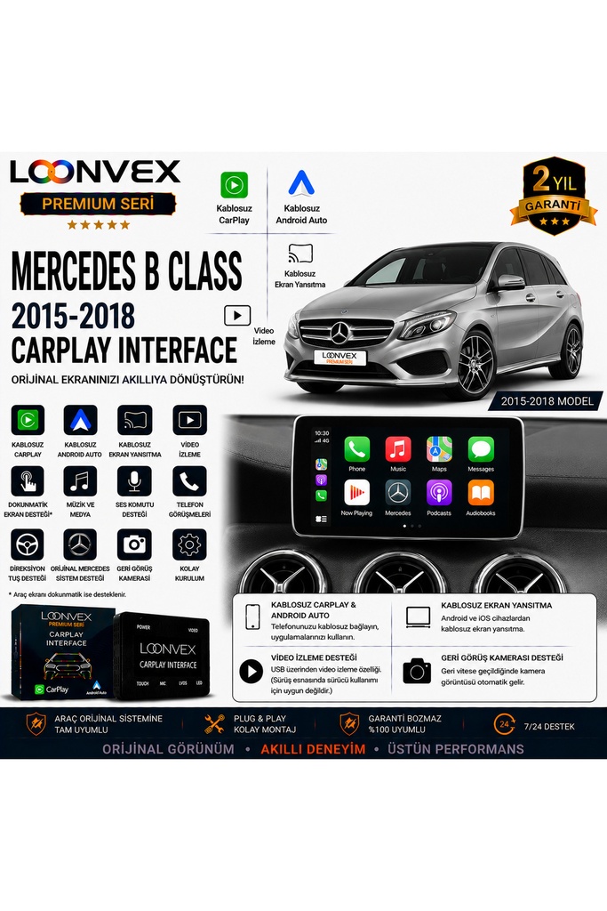 LOONVEX Premium Mercedes B Class 2015-2018 CarPlay Interface – Kablosuz CarPlay & Android Auto