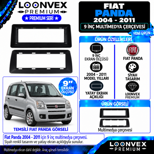 LOONVEX Premium FİAT PANDA 2004-2011 9 İNCH Multimedya Çerçevesi