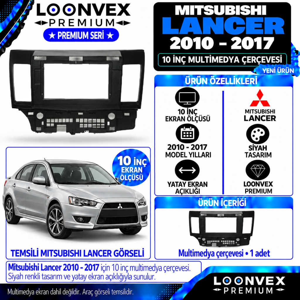 LOONVEX Premium MİTSUBİSHİ LANCER 10''İNÇ 2010/2017 Multimedya Çerçevesi
