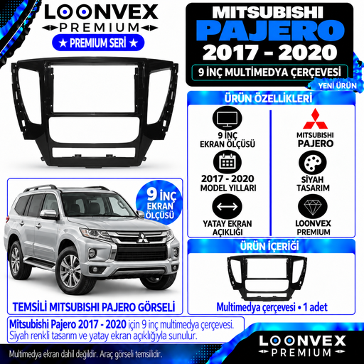 LOONVEX Premium MİTSUBİSHİ PAJERO 9"İNÇ 2017-2020 Multimedya Çerçevesi