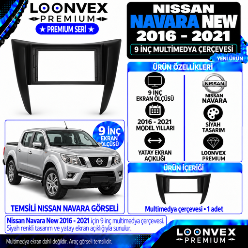 LOONVEX Premium NİSSAN NAVARA NEW 2016/2021 9 İNCH Multimedya Çerçevesi