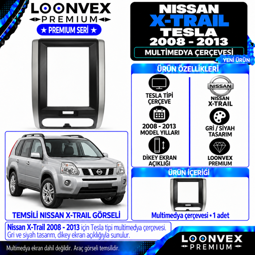 LOONVEX Premium NİSSAN X-TRAİL TESLA 2008/2013 Multimedya Çerçevesi