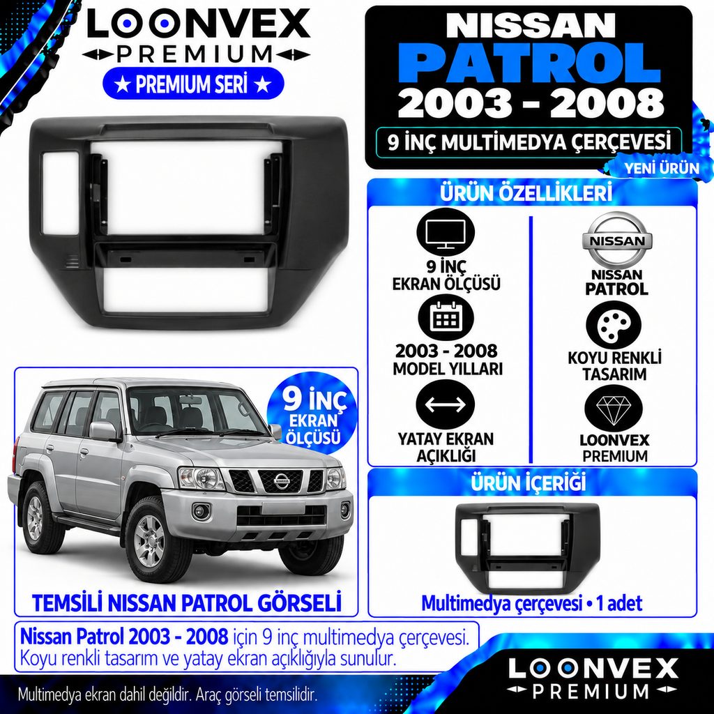 LOONVEX Premium NİSSAN PATROL 9 İNCH 2003-2008 Multimedya Çerçevesi