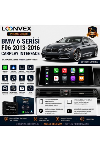 LOONVEX Premium BMW 6 Serisi F06 2013-2016 CarPlay Interface – Kablosuz CarPlay & Android Auto