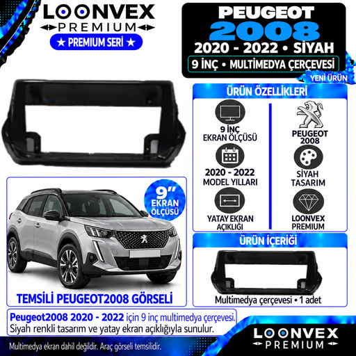 LOONVEX Premium PEUGEOT 2008 9'' İNÇ 2020/2022 MODEL Multimedya Çerçevesi