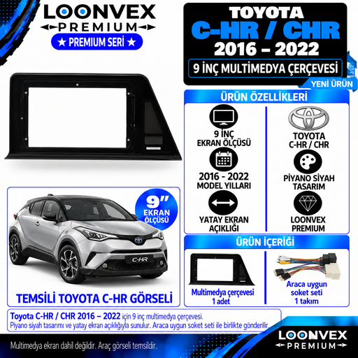LOONVEX Premium TOYOTA CHR/C-HR 9"İNÇ 2016/2022 Multimedya Çerçevesi