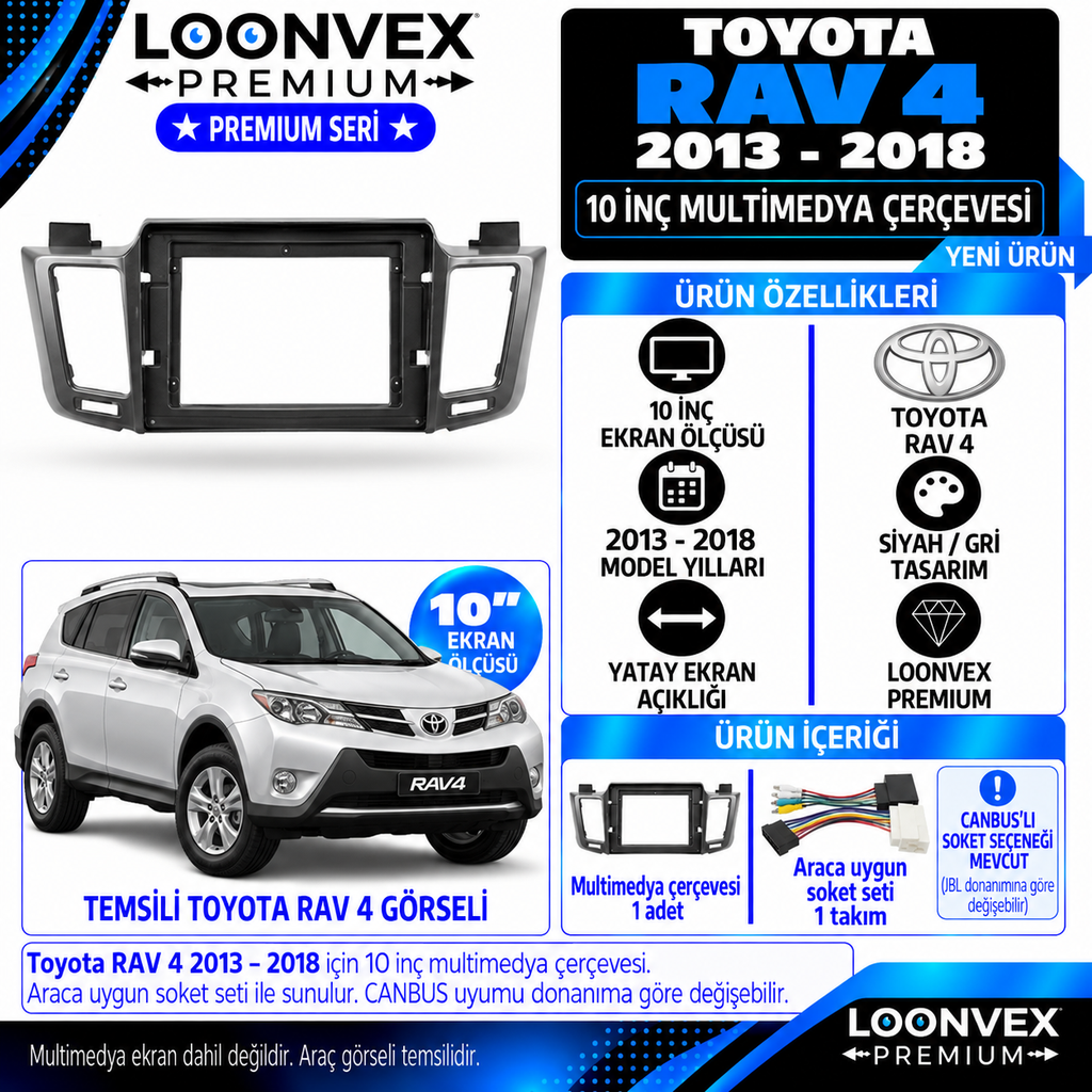 LOONVEX Premium TOYOTA RAV 4 10 İNCH 2013/2018 Multimedya Çerçevesi