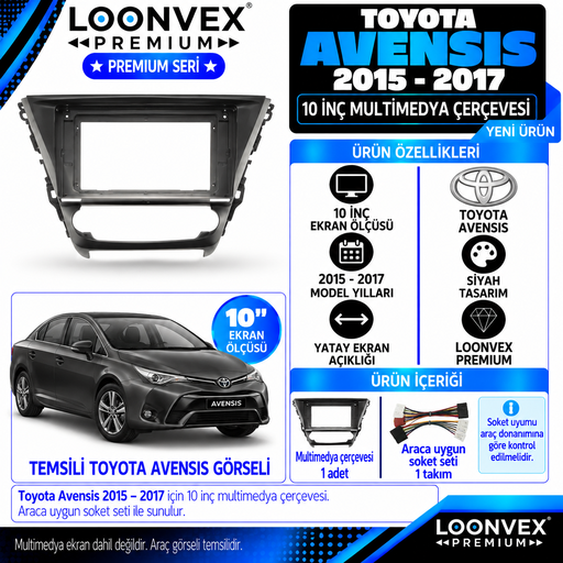 LOONVEX Premium TOYOTA AVENSİS 2015-2017 10 İNCH Multimedya Çerçevesi