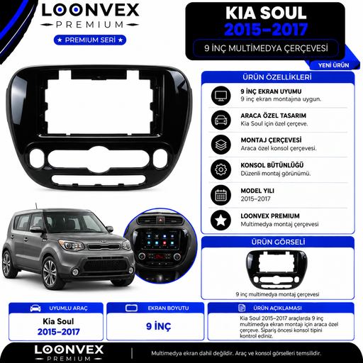 LOONVEX Premium KİA SOUL-2015-2017 MODEL 9 İNÇ Multimedya Çerçevesi