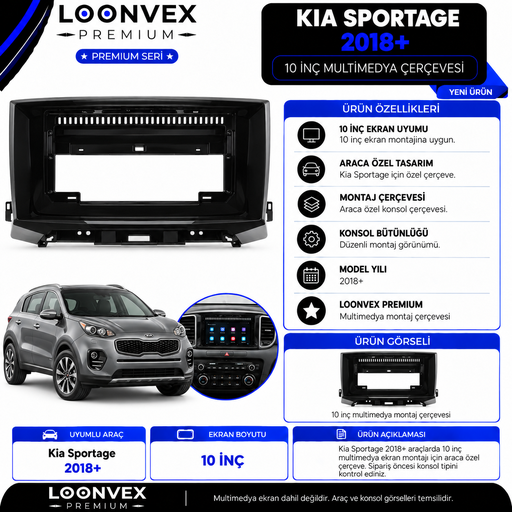 LOONVEX Premium KİA SPORTAGE 2018+ 10 İNCH Multimedya Çerçevesi