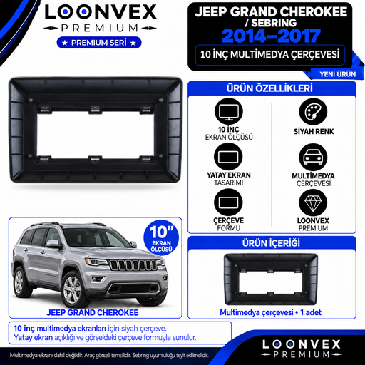 LOONVEX Premium JEEP GRAND CHEEROKEE/SEBRİNG 2014/2017 10''İNÇ Multimedya Çerçevesi