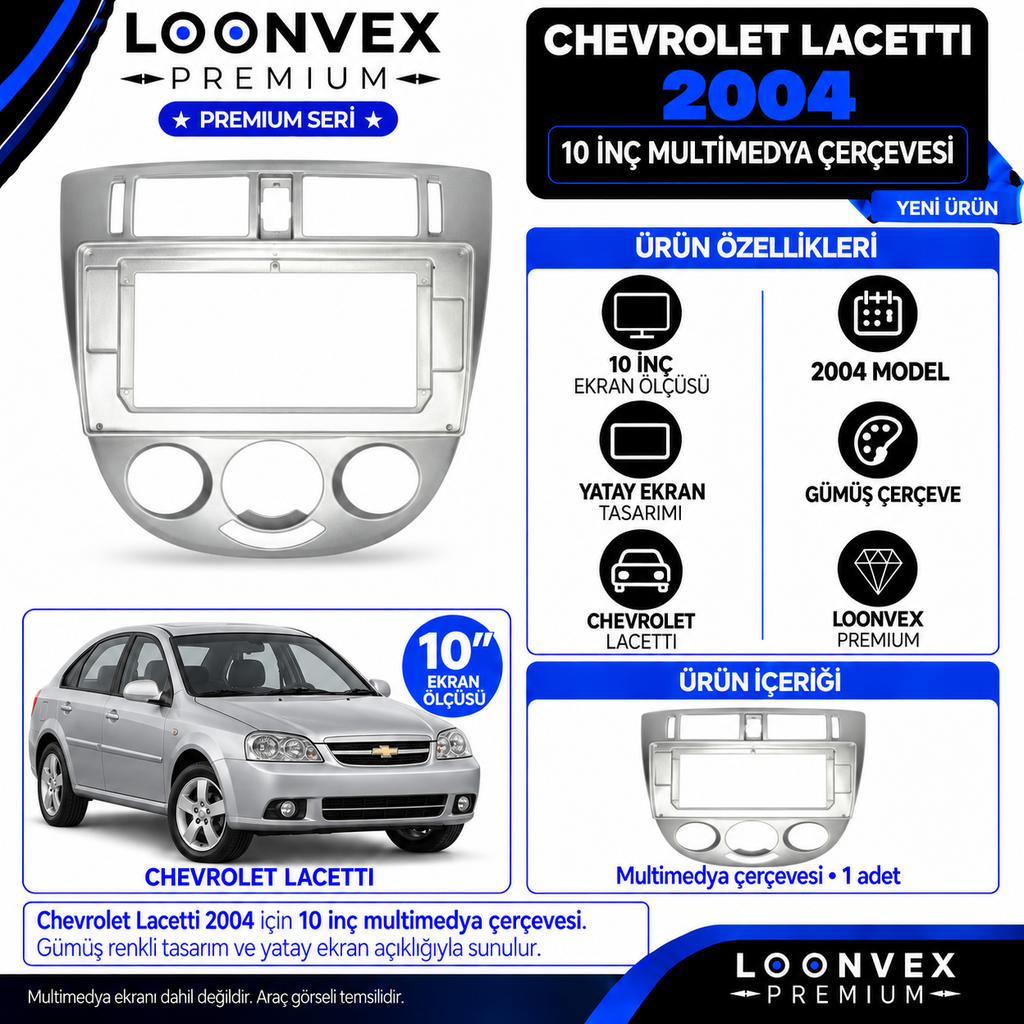 LOONVEX Premium CHEVROLET LACETTİ 2004 10 İNCH (Gri) Multimedya Çerçevesi