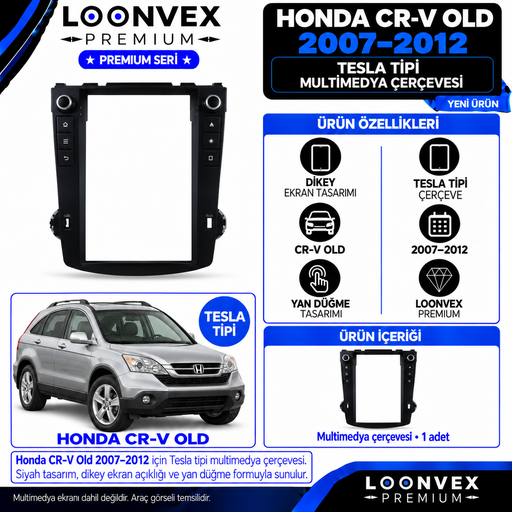LOONVEX Premium HONDA CRV OLD TESLA 2007 / 2012 Multimedya Çerçevesi