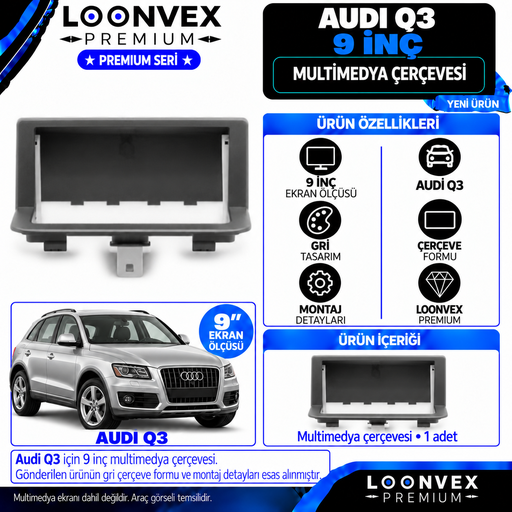 LOONVEX Premium AUDİ Q3 9 İNCH Multimedya Çerçevesi