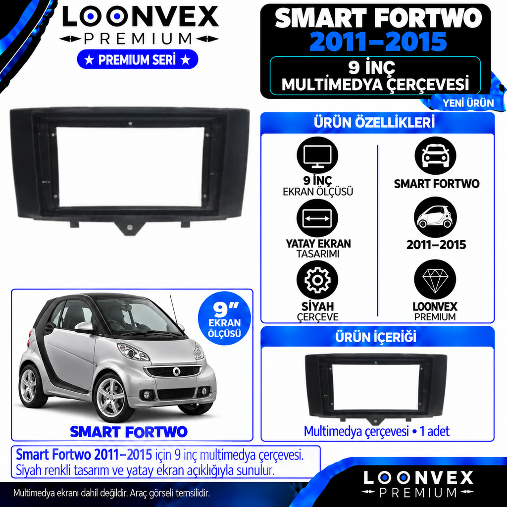 LOONVEX Premium MERCEDES SMART FORTWO 9"İNÇ 2011/2015 Multimedya Çerçevesi