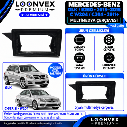 LOONVEX Premium MERCEDES GLK/E 250 2013/2015 C W 204/C204 2011 + Multimedya Çerçevesi