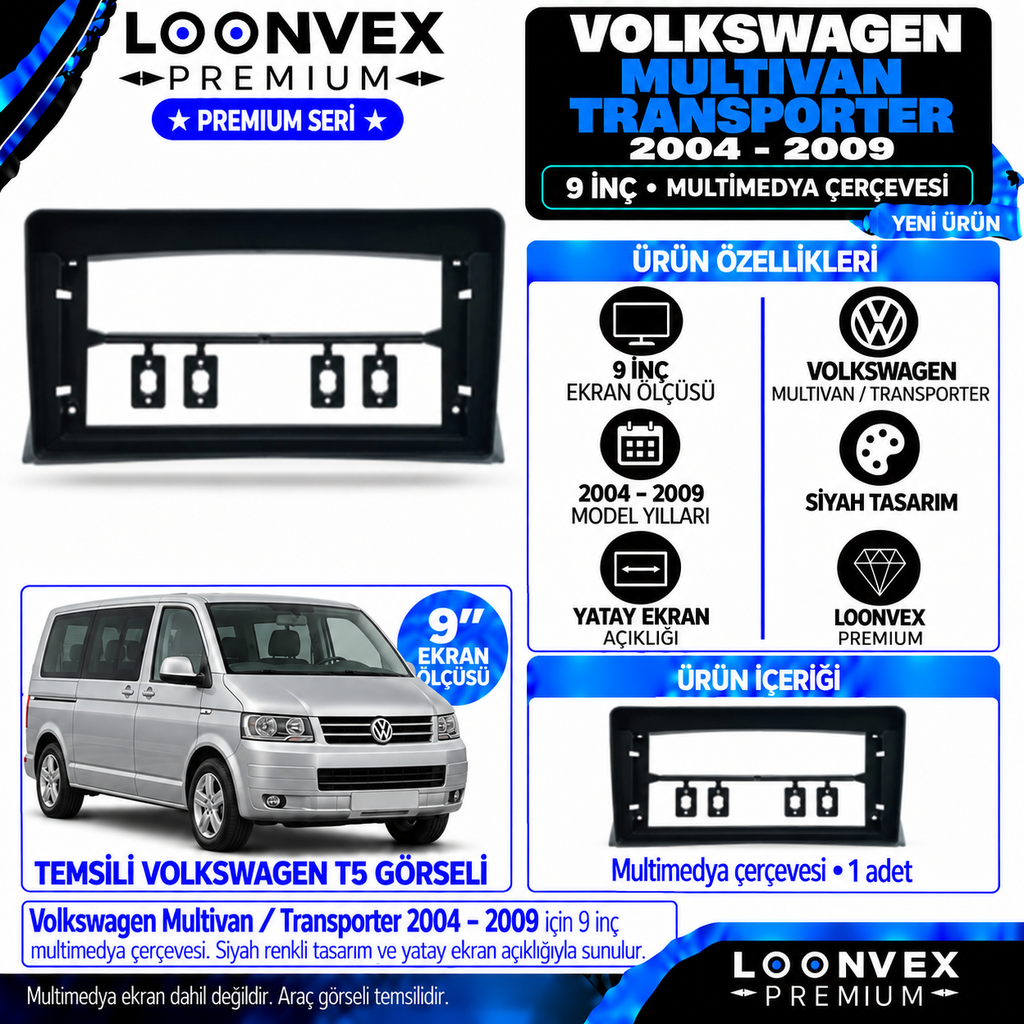 LOONVEX Premium VOLKSWAGEN MULTİVAN T7/TRANSPOTER 2004-2009 9 İNCH Multimedya Çerçevesi