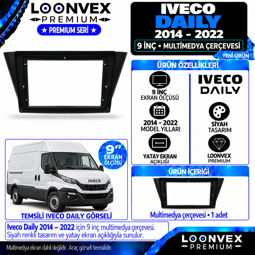 LOONVEX Premium İVECO DAİLY 9''İNÇ 2014/2022 Multimedya Çerçevesi