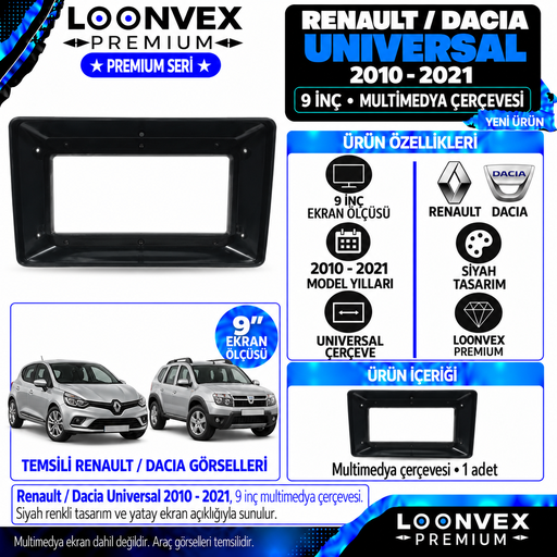 LOONVEX Premium RENAULT/DACİA UNİVERSAL 9''İNÇ 2010 /2021 Multimedya Çerçevesi