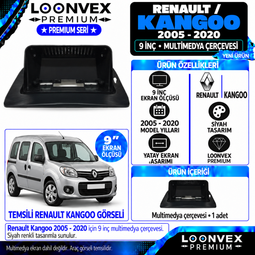 LOONVEX Premium RENAULT KANGOO 9''İNÇ 2005 /2020 Multimedya Çerçevesi