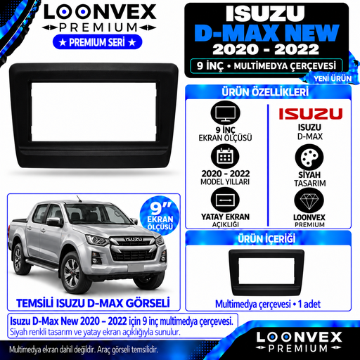 LOONVEX Premium ISUZU DMAX NEW 9"İNÇ 2020/2022 Multimedya Çerçevesi