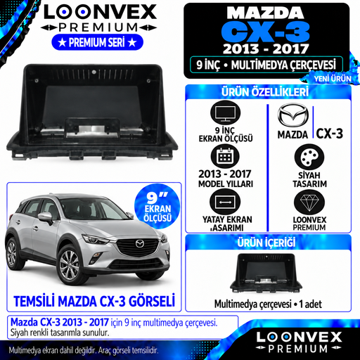 LOONVEX Premium MAZDA CX3/ CX 3 9''İNÇ 2013 /2017 Multimedya Çerçevesi