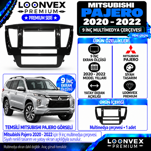 LOONVEX Premium MİTSUBİSHİ PAJERO 9" 2020-2022 Multimedya Çerçevesi