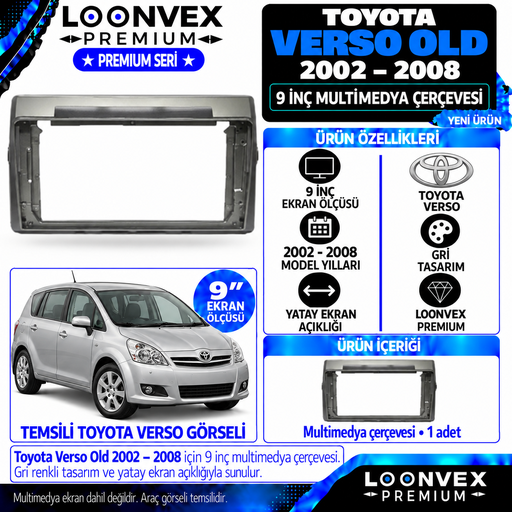 LOONVEX Premium TOYOTA VERSO OLD 9 İNÇ 2002/2008 Multimedya Çerçevesi