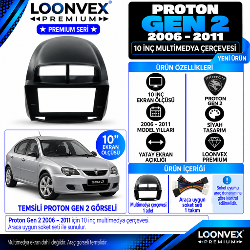 LOONVEX Premium PROTON GEN 2 2006-2011 10 İNCH Multimedya Çerçevesi