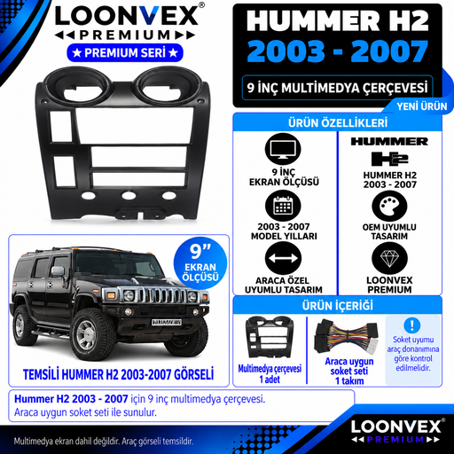 LOONVEX Premium HUMMER H2 2003-2007 9 İNCH Multimedya Çerçevesi