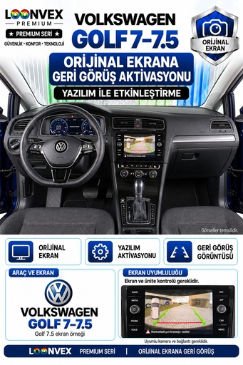 LOONVEX Volkswagen Golf 7 ve 7.5 Orijinal Ekrana Geri Görüş Aktivasyonu