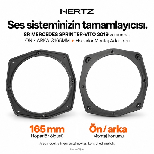 Hertz SR MERCEDES SPRINTER-VITO 2019 -> F+R Ø165MM Hoparlör Montaj Adaptörü