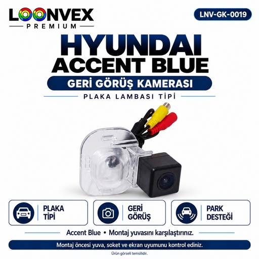 LOONVEX HYUNDAI ACCENT BLUE Geri Görüş Kamerası