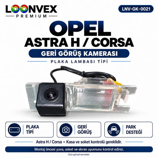 LOONVEX OPEL ASTRA H / CORSA Geri Görüş Kamerası